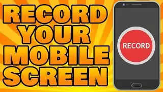 How to Record Mobile Screen || Mobile Screen Recording