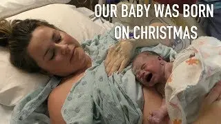 Birth Vlog || Christmas Baby!!