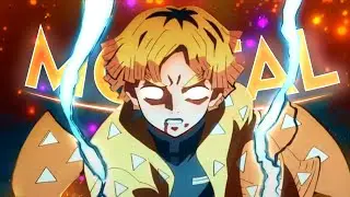 Zenitsu - Mortals ( Hype Edit )