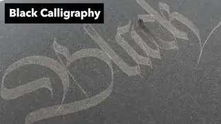 Blackletter on Black | Blackletter Calligraphy using Black Daler Rowney Ink