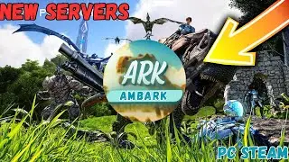 New Servers ARK PVP AMBARK 