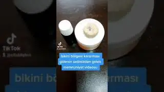 bikini bölgesi kararması gideren setimizden gelen memnuniyet videosu