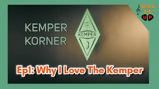 Kemper Korner - Ep1: "Top 10 Reasons I Love Kemper"