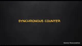 SYNCHRONOUS COUNTER DESIGN