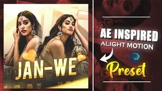 JAHNWI KAPOOR SIMP EDIT | TERE NAINON ME EDIT PRESET/XML | AE INSPIRED | ALIGHT MOTION EDIT PRESET