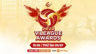 🔴Trực tiếp: Lễ trao giải V.League Awards 2024