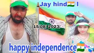 Jay hind🇮🇳 l happy independence🇮🇳 l 15/08/ 2023/  Jay hind l Jay Bharat l Bharat Mata ki l