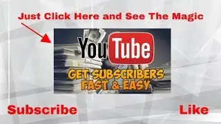 How to Increase and Decrease YouTube Subscribers - YouTube Hack
