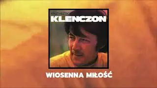 Krzysztof Klenczon | Trzy Korony - Wiosenna miłość [Official Audio]