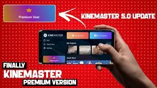 kinemaster new update | Kinemaster 5.0 new features | Kinemaster 5.0 update download