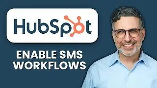 NEW! How to Enable SMS in HubSpot Workflows (2025) 📲 | Automate Text Messaging & Engage Leads