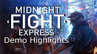 Midnight Fight Express - Demo Highlights