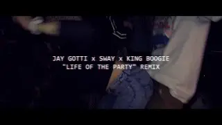 Jay Gotti ft. Sway x King Boogie 