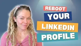 5 Powerful LinkedIn Hacks to Reboot Your Profile