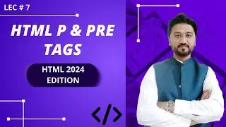 HTML Paragraph Tag | HTML Pre Tag | HTML Preserve Formatting Tag | Lec-7 |
