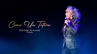 Amanda Miguel - Como Un Títere (En Vivo desde el Siempre Te Amaré Tour)