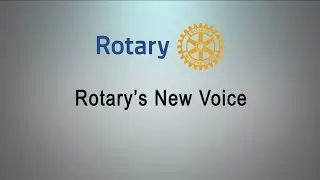 Rotary's New Voice