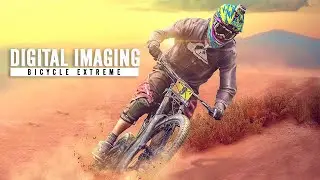 Digital imaging Photoshop Tutorial - Bicycle Extreme