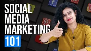 Social Media Marketing 101 | Beginner's Guide to Social Media Marketing