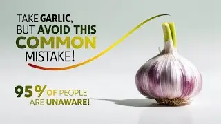 Garlic Done Right: The Easy Way to Avoid Common Mistakes!