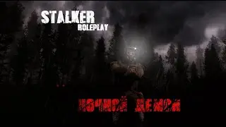 S.T.A.L.K.E.R. Ночной Демон | Game Movie || STALKER RP SAMP