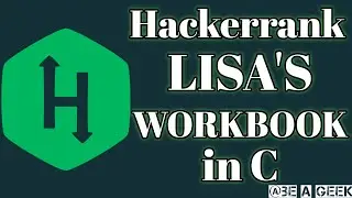 Lisa's workbook hackerrank solution in c @BE A GEEK | Hindi |