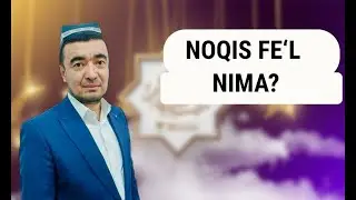 NOQIS FE'L HAQIDA MA'LUMOT