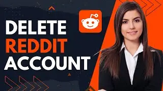 How To Delete Reddit Account Permanently (2023)