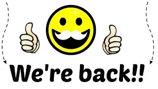 We're back!