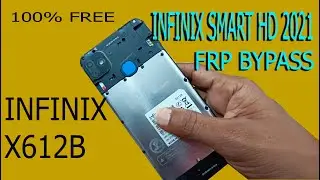 INFINIX  SMART HD 2021 X612B FRP BYPASS WITHOUT PC