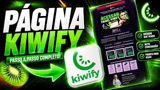 🥝HOW TO CREATE A KIWIFY SALES PAGE 2025