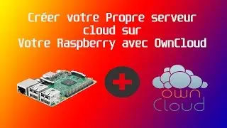 Créer votre propre serveur cloud sur votre Raspberry