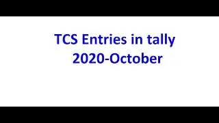 TCS Entries in tally 2020 -October
