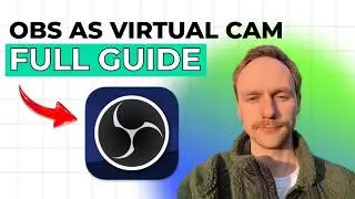 How to Use OBS as a Virtual Camera [2026 Full Guide]