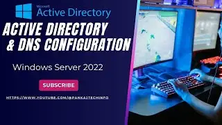 A Complete Guide – How Install Active Directory, DNS  to Create a Domain Controller on Server 2022
