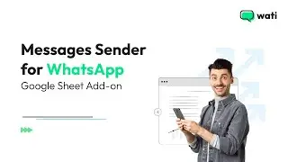 WhatsApp Broadcast messages using Official WhatsApp APIs - Google Sheet Add-on