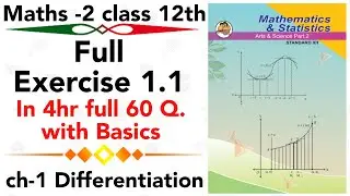 Maths-2 | Full Exercise 1.1 | chapter 1 differentiation | class 12 science maths | maharashtra board