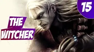 сюжеты в  The Witcher {Стрим] №15