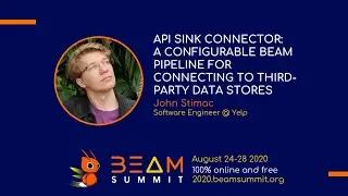 API Sink Connector: A Configurable Beam Pipeline for Connecting to Third-Party Data Stores