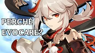 5 MOTIVI PER EVOCARE KAZUHA | Genshin Impact ITA