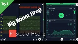 Big Room Fl Studio Mobile Drop Try 1