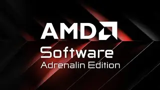 AMD Software Adrenalin Edițion. Prezentare complectă+setări gaming.