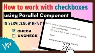 How to check if the checkboxes are checked or not | ServiceNow RPA  #checkboxes #rpa #servicenow