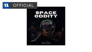 MELE, T0Ro - Space OddityㅣOfficial Audio