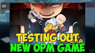 TESTING OUT NEW ONE PUNCH MAN GAME | OPM: FINAL ERA | ROBLOX