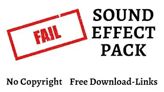 15x Fail SOUND EFFECT PACK (Google Drive Download) - No Copyright