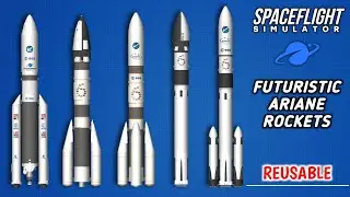 How To Build ESA All Ariane 6 Rockets In Spaceflight Simulator | Reusable Spacecraft & Rocket