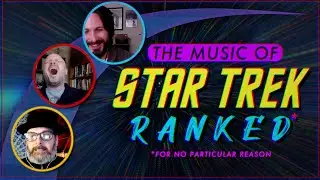 The Music Of Star Trek RANKED!