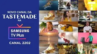 NOVO CANAL DA TASTEMADE NA SAMSUNG TV PLUS
