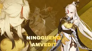 Genshin Impact Ningguang AMV/EDIT